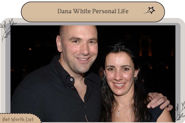 Dana White Personal Life