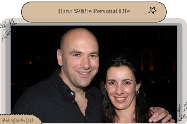 Dana White Personal Life