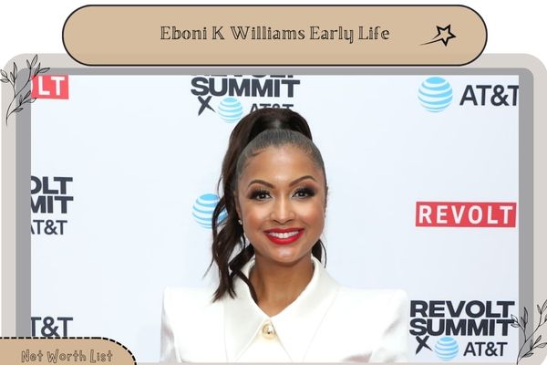 Eboni K Williams Early Life