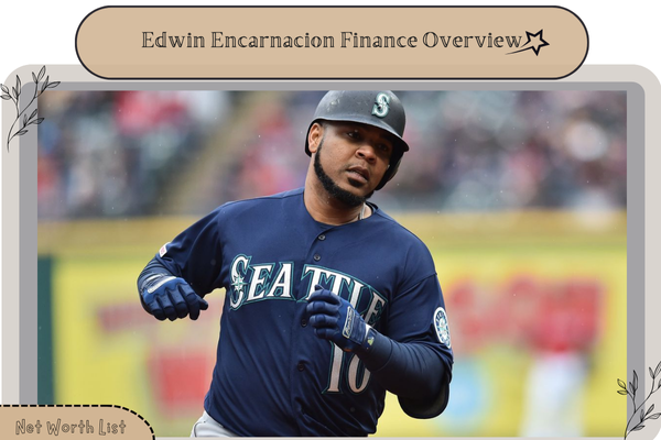 Edwin Encarnacion Finance Overview