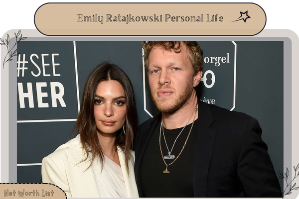 Emily Ratajkowski Personal Life