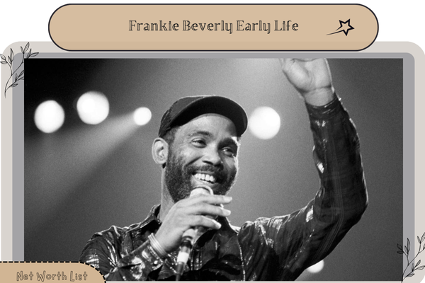 Frankie Beverly Early Life