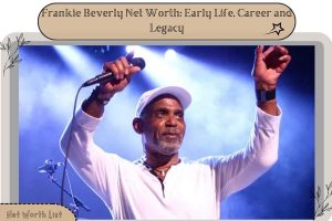 Frankie Beverly Net Worth_ Early Life, Career and Legacy