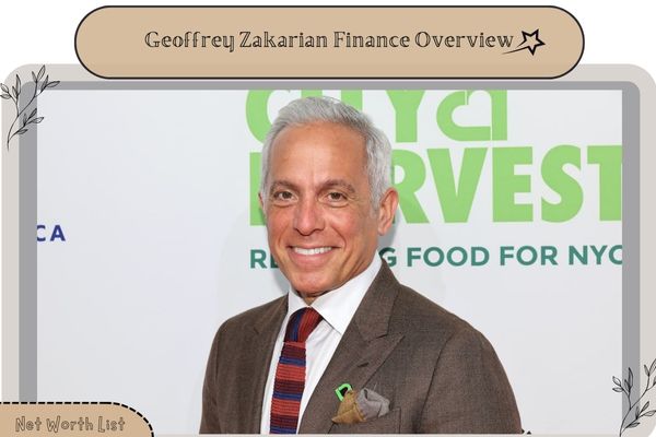 Geoffrey Zakarian Finance Overview