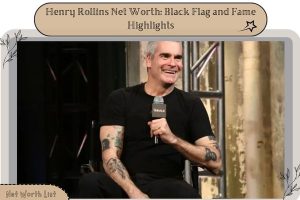 Henry Rollins Net Worth_ Black Flag and Fame Highlights