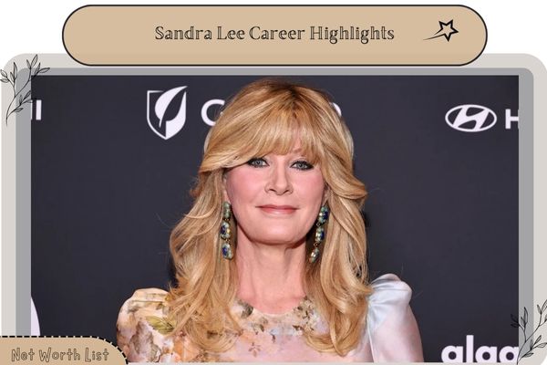 Sandra Lee Career Highlights