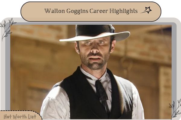 Walton Goggins Career Highlights