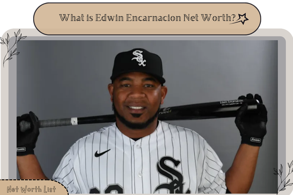 What is Edwin Encarnacion Net Worth