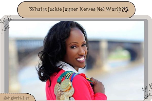 What is Jackie Joyner Kersee Net Worth