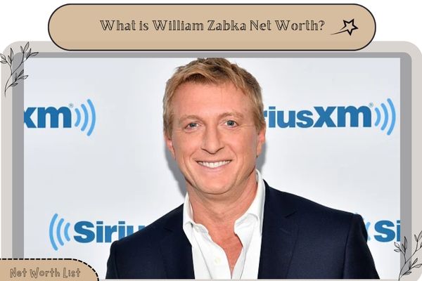 What is William Zabka Net Worth